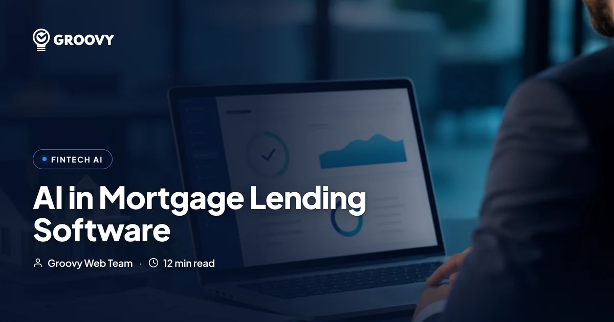 AI in Mortgage Lending Software: Faster Underwriting, Cleaner Docs, Fewer Delays (2026)