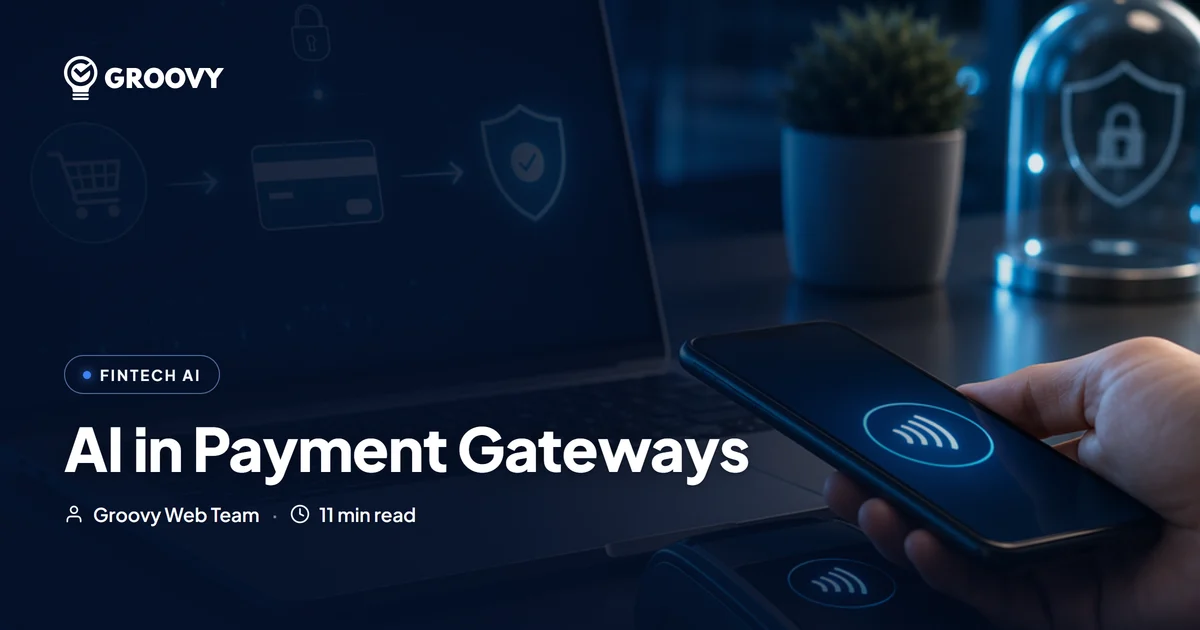 AI in Payment Gateways: Cutting Fraud, Chargebacks & Failed Payments (2026)