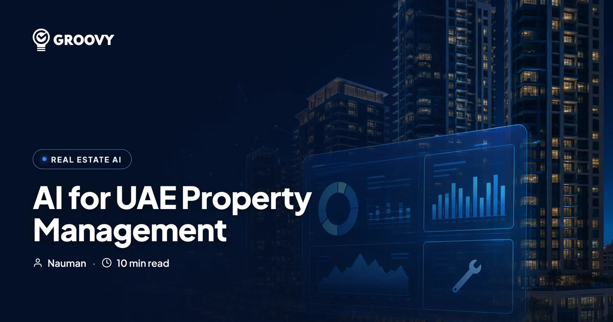 AI for UAE Property Management: Cut Vacancy, Automate Leasing & Owner Reporting (2026)