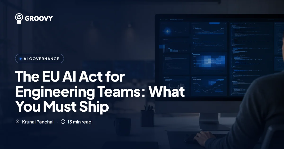 The EU AI Act for Engineering Teams: What You Must Ship, and by When