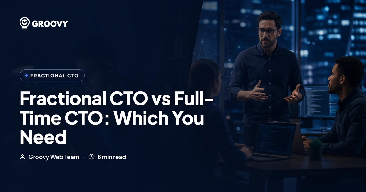 Fractional CTO vs Full-Time CTO: Which Your Startup Needs (2026)