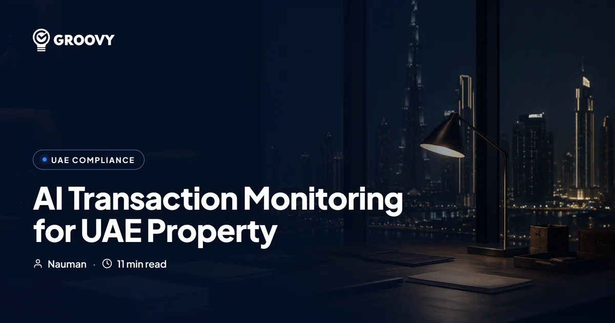 AI Transaction Monitoring for UAE Property: What Brokerages Actually Have to Do