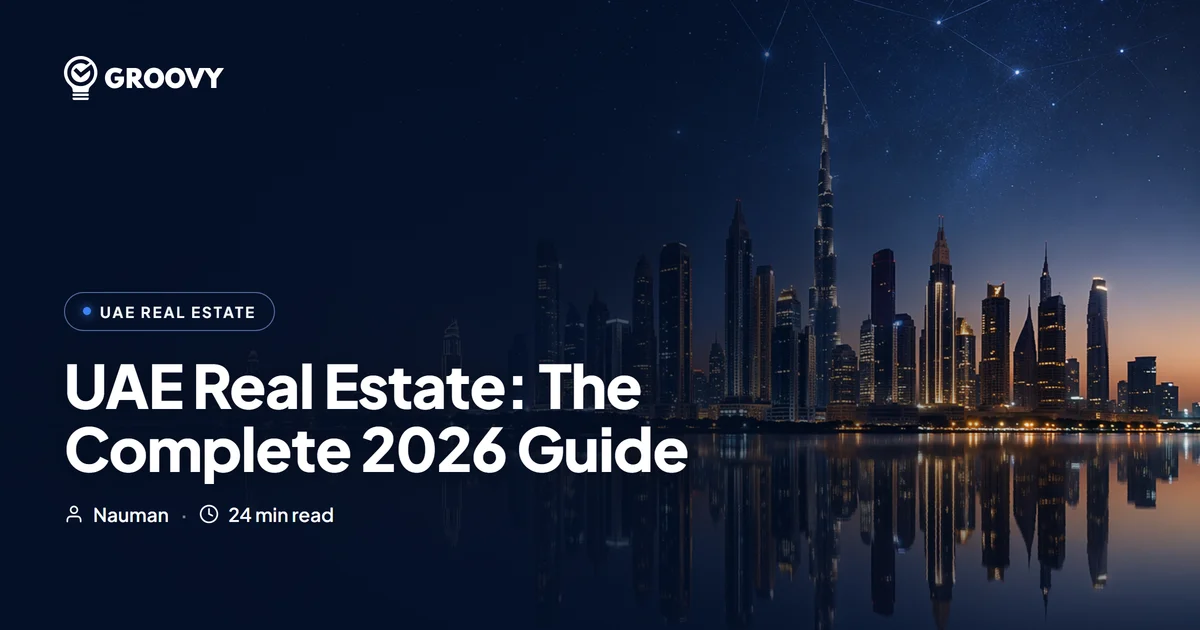 UAE Real Estate: The Complete 2026 Guide