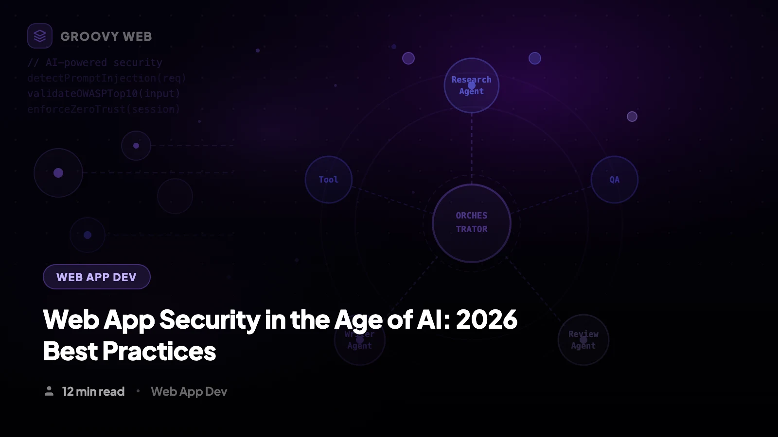 Web App Security in the Age of AI: 2026 Best Practices & Guide